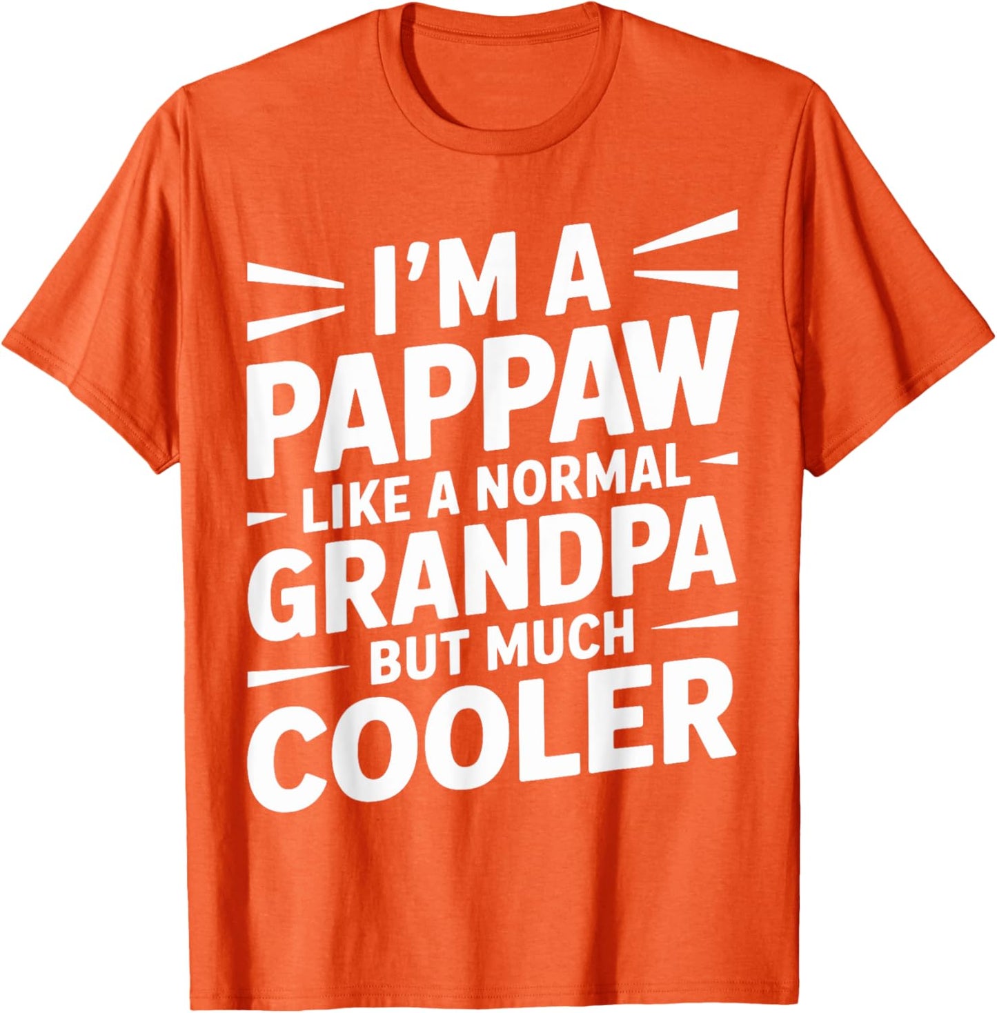 Pappaw Like a Grandpa Only Cooler Southern Grandfather