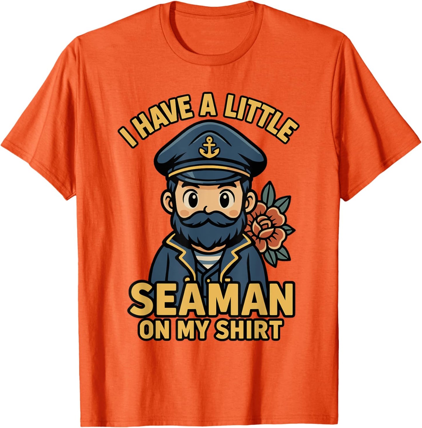 I Have A Little Seaman On My Shirt Funny