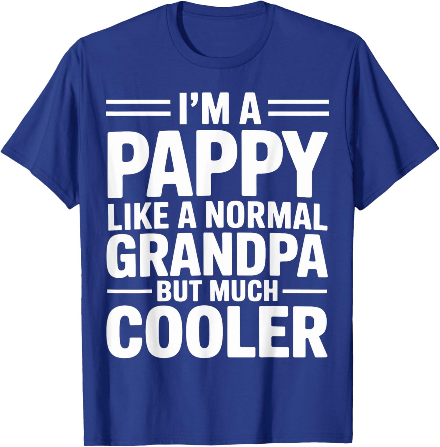 Pappy Like a Grandpa Only Cooler Southern Grandfather
