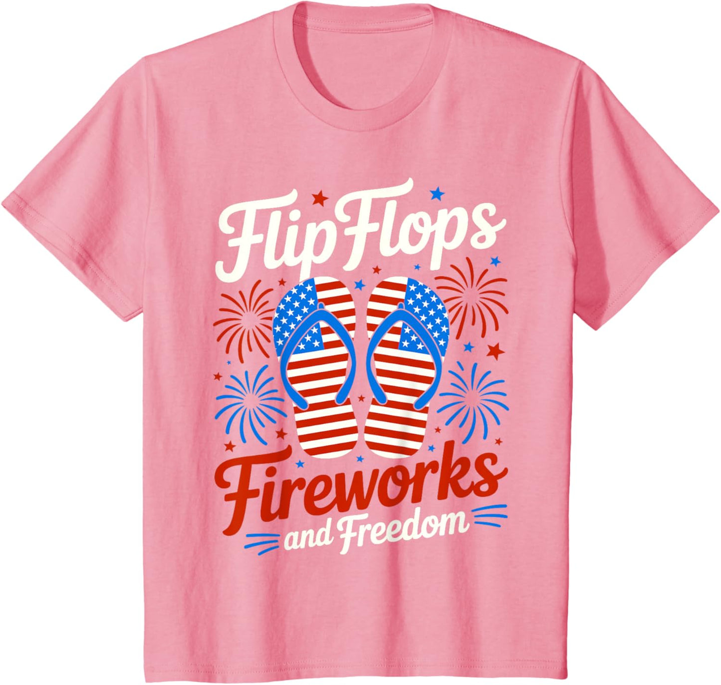 Flip Flops Fireworks And Freedom 4th of July American Flag