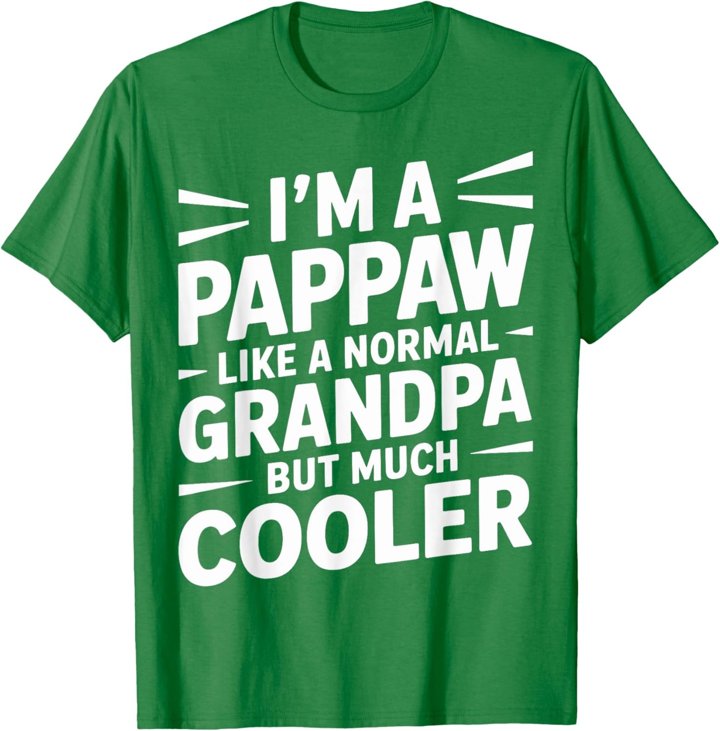 Pappaw Like a Grandpa Only Cooler Southern Grandfather