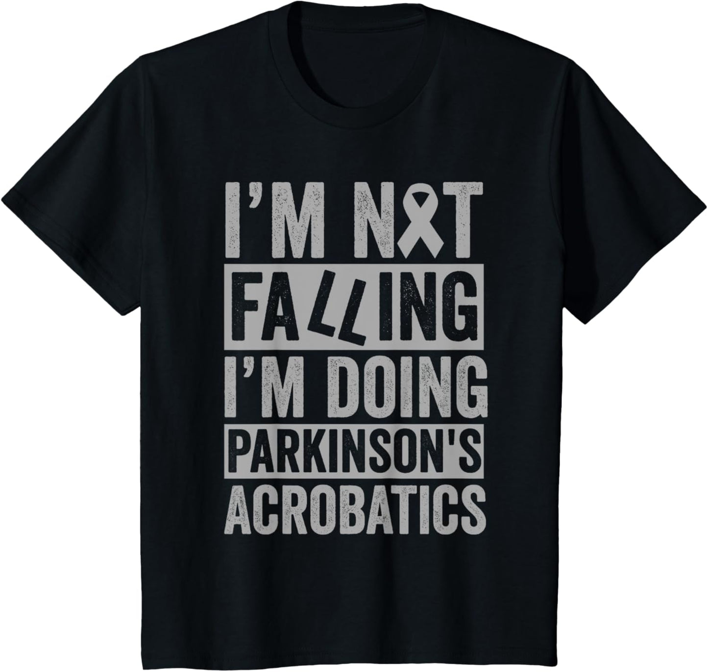 I'm Not Falling I'm Doing Parkinson's Acrobatics Funny