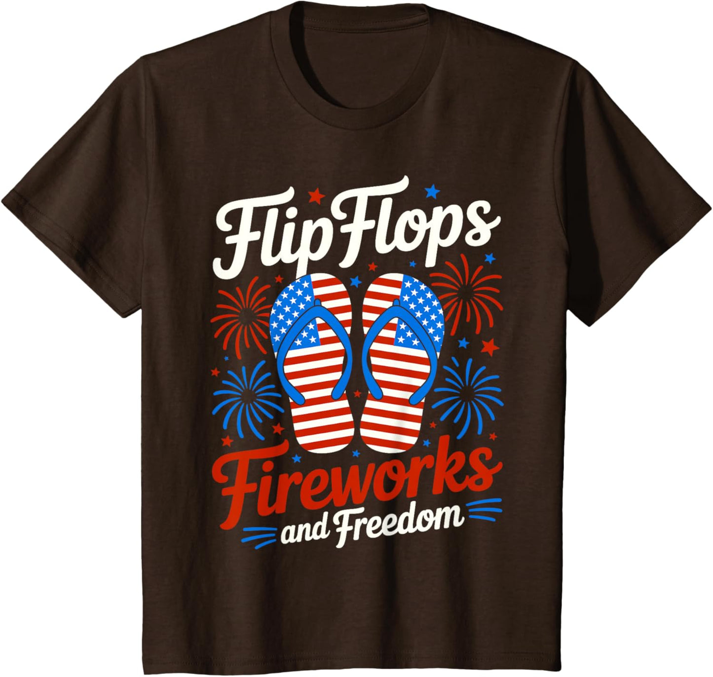 Flip Flops Fireworks And Freedom 4th of July American Flag