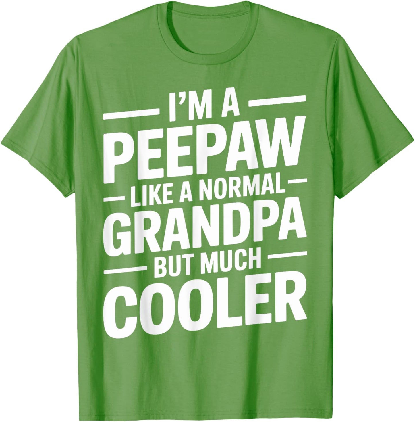 Peepaw Like a Grandpa Only Cooler Southern Grandfather