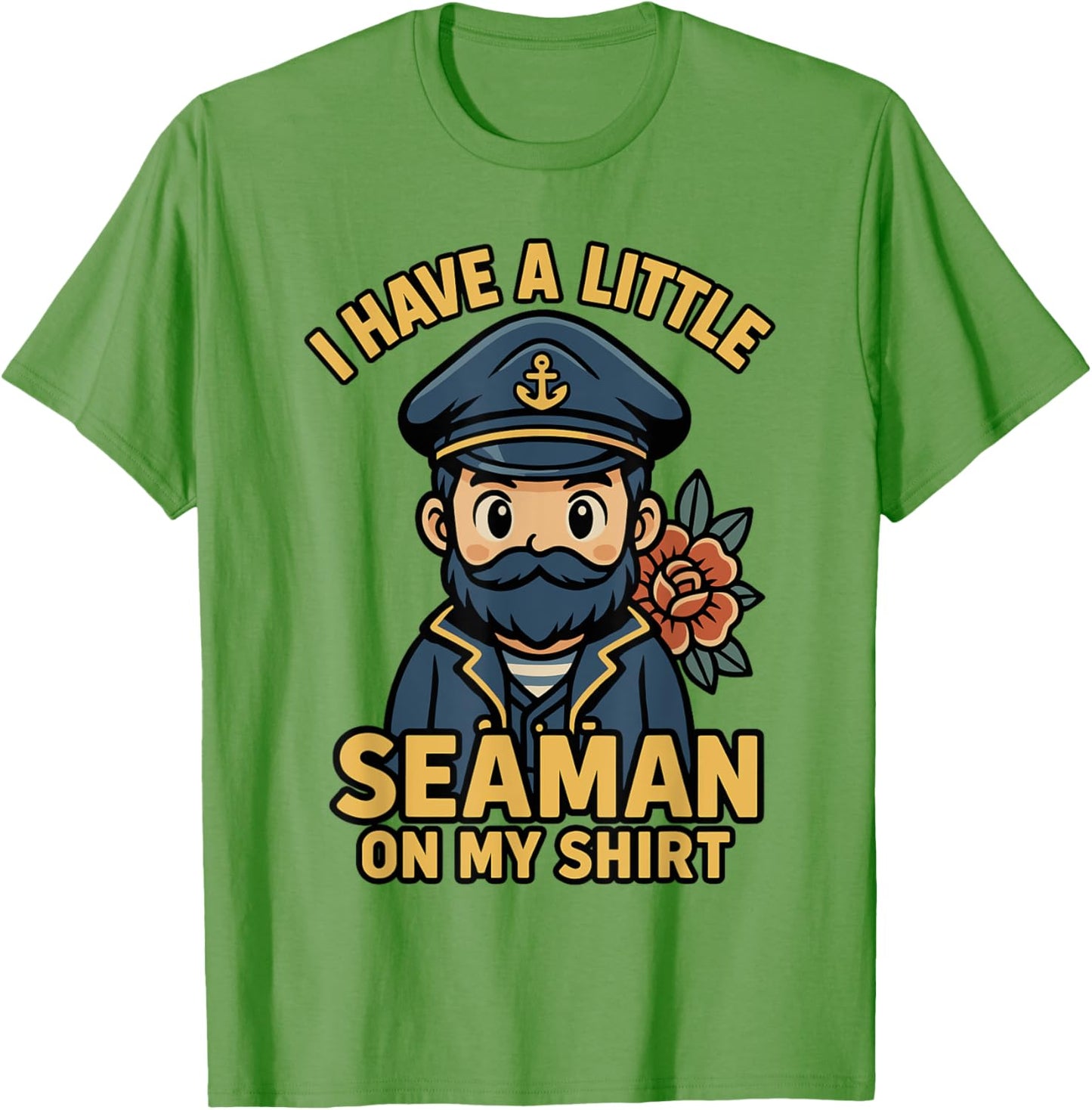 I Have A Little Seaman On My Shirt Funny