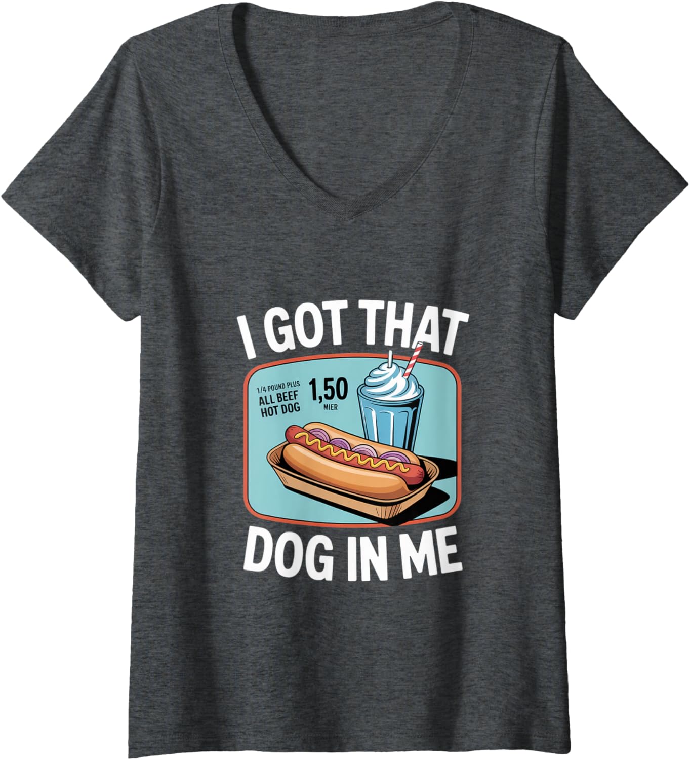 Womens I Got That Dog in Me Hustle Attitude Graphic V-Neck