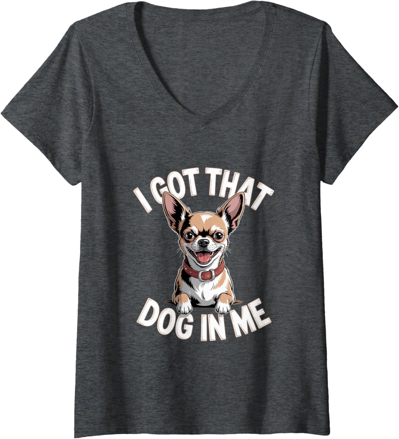 Womens I Got That Dog in Me Unstoppable Vibes Artwork V-Neck
