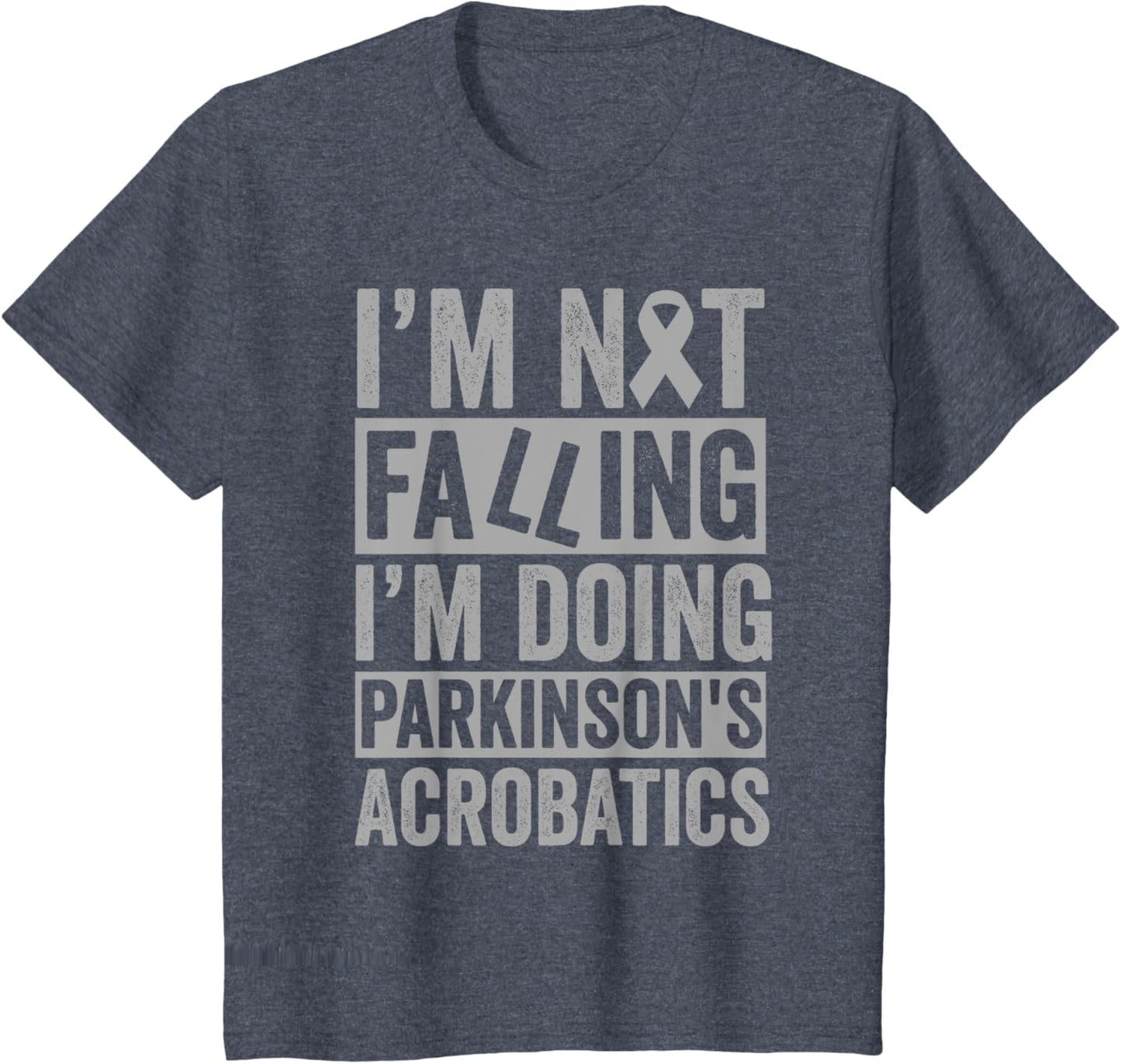 I'm Not Falling I'm Doing Parkinson's Acrobatics Funny