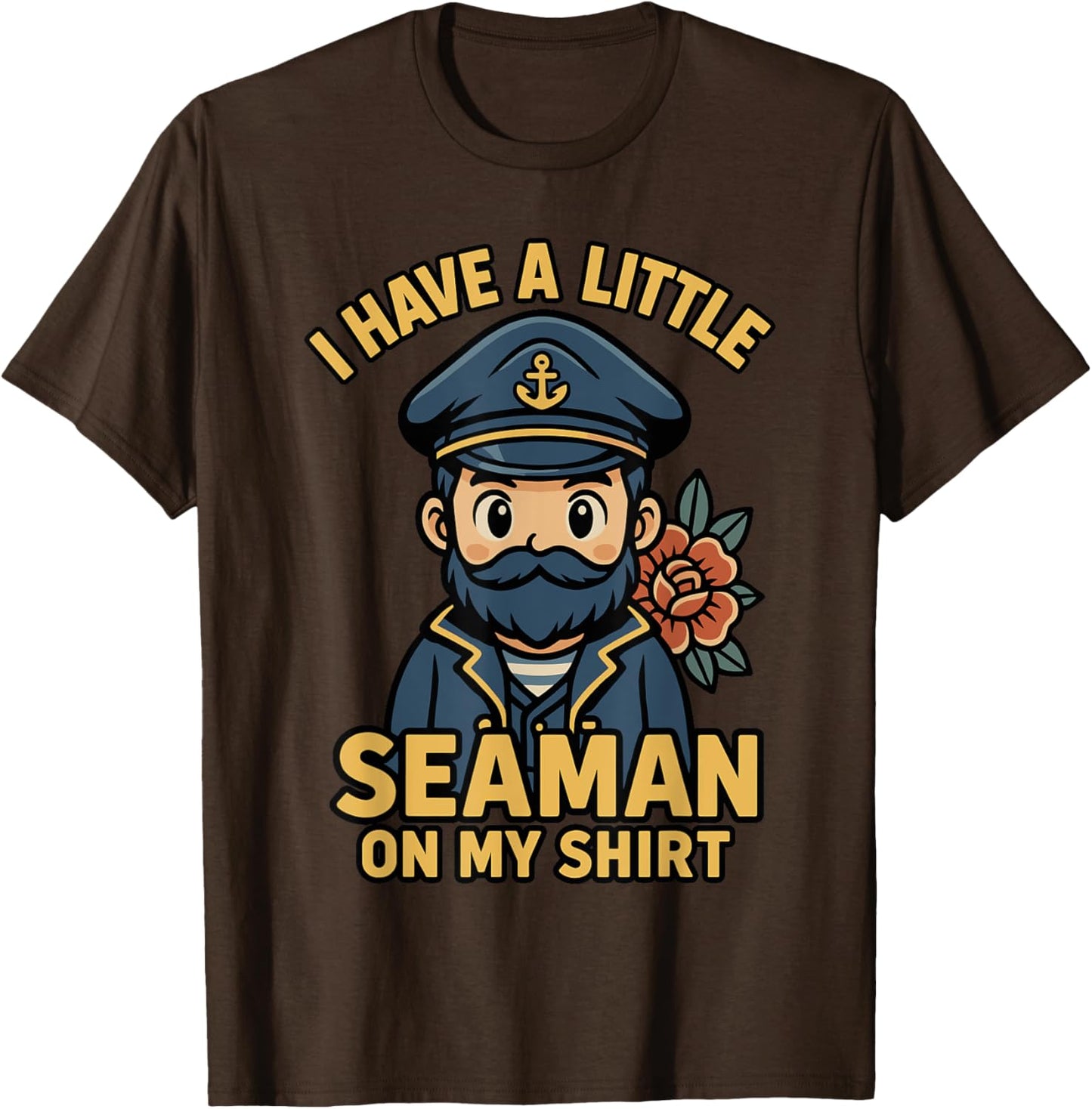 I Have A Little Seaman On My Shirt Funny