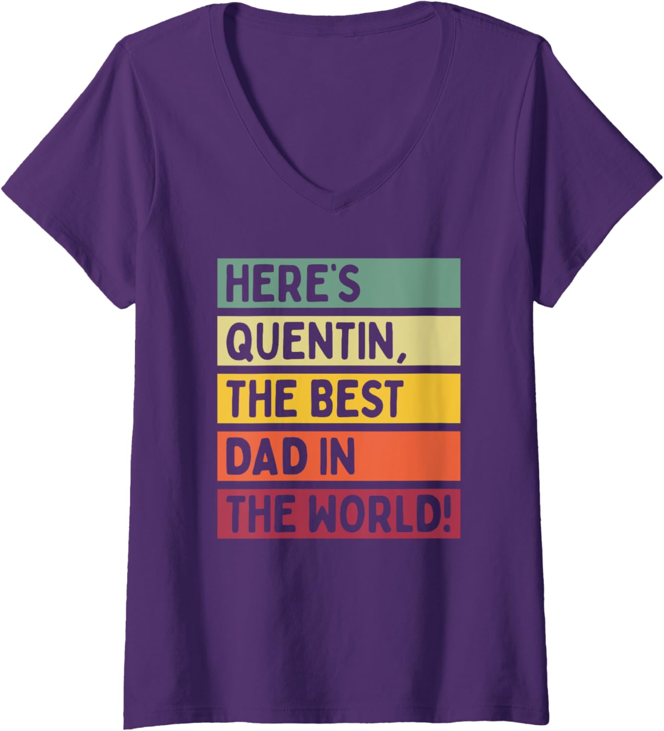 Womens Here's Quentin The Best Dad In The World Father's Day Retro V-Neck