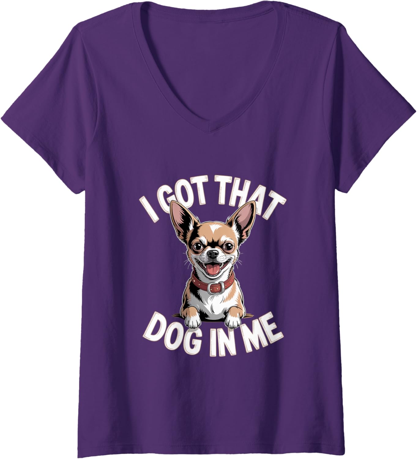 Womens I Got That Dog in Me Unstoppable Vibes Artwork V-Neck