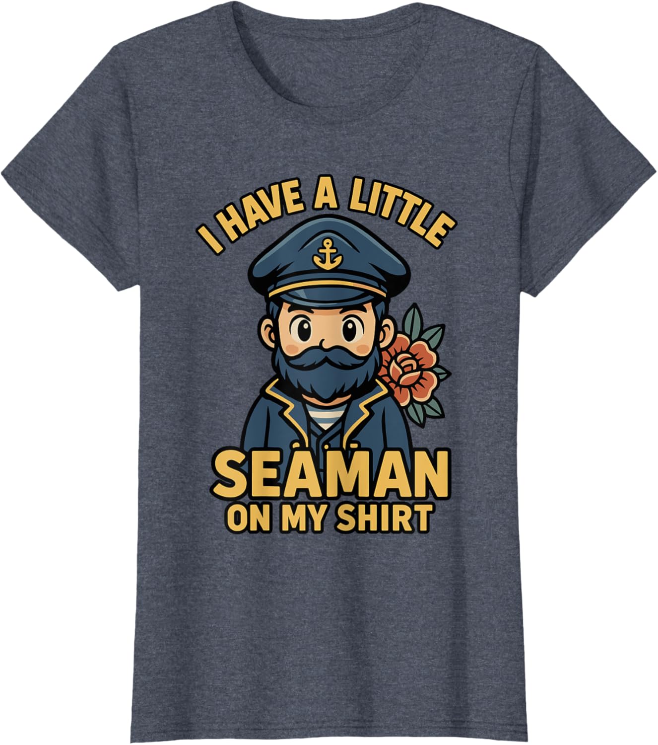 I Have A Little Seaman On My Shirt Funny