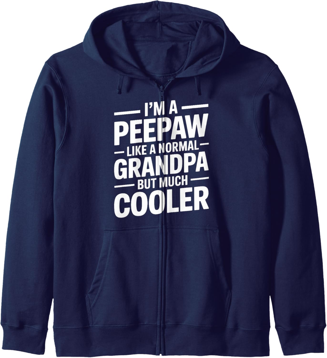 Peepaw Like a Grandpa Only Cooler Southern Grandfather Zip Hoodie