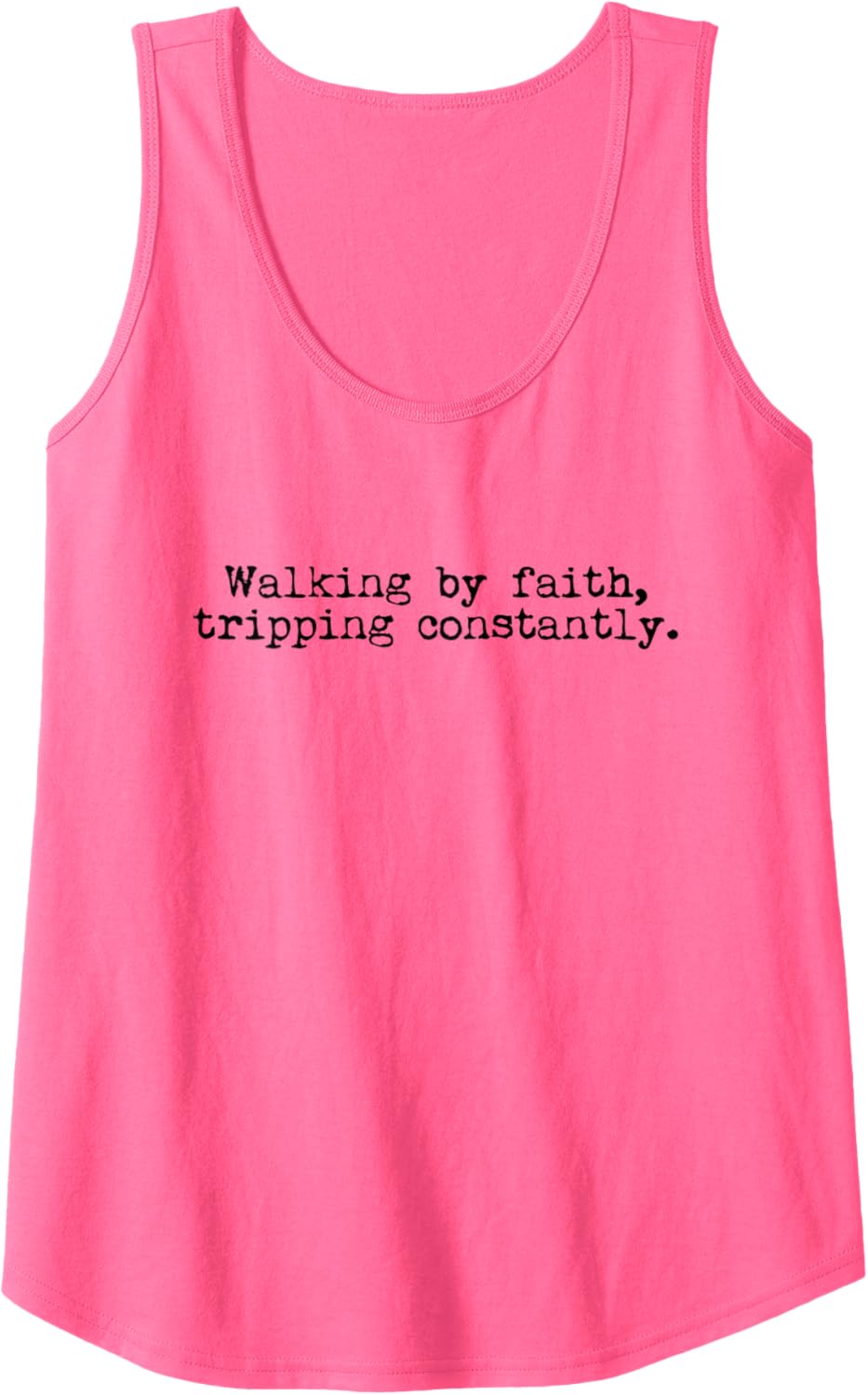 Walking by Faith Tripping Constantly Christian Jesus Quote Tank Top