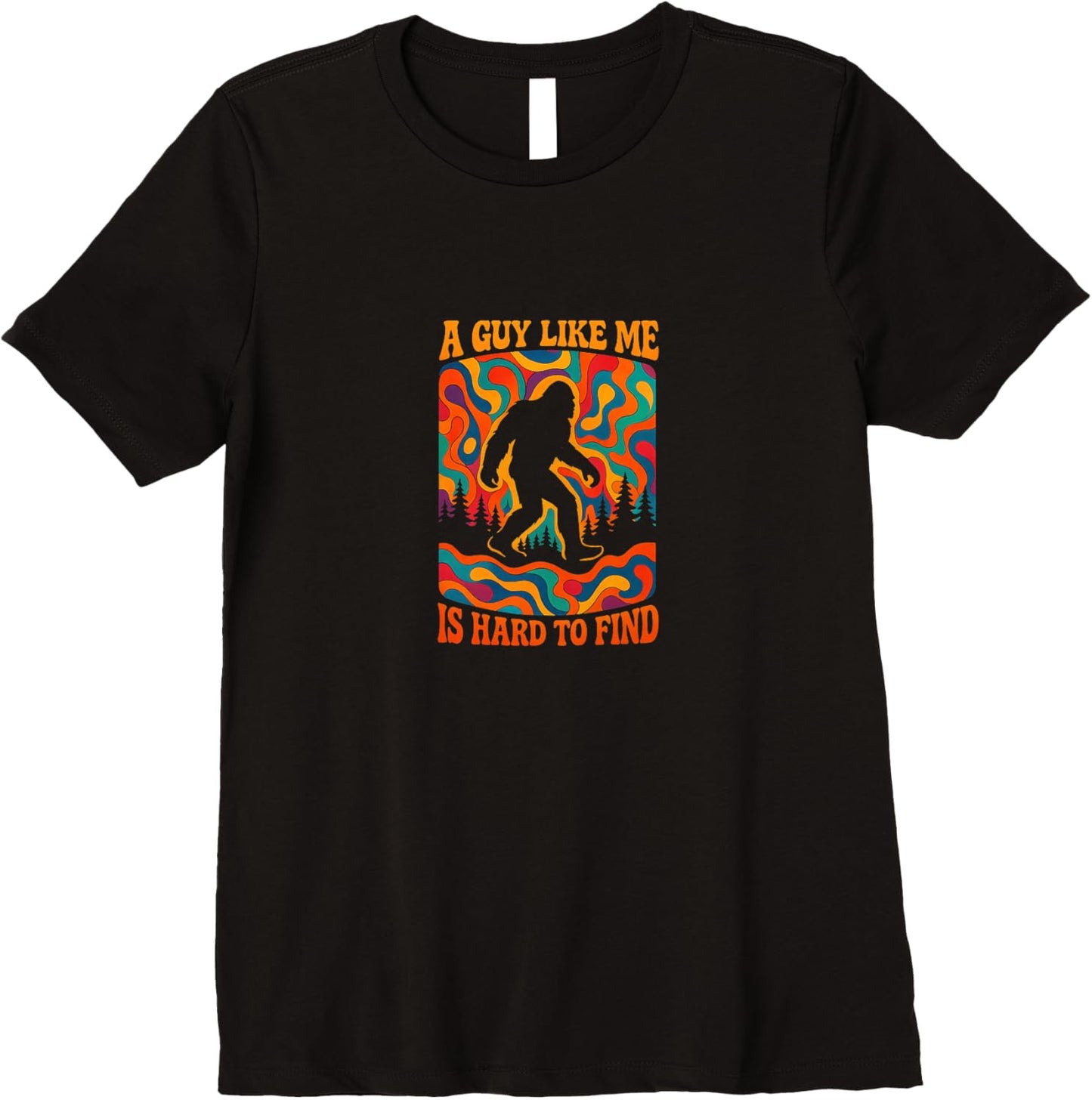 A Guy Like Me Is Hard To Find Retro Bigfoot Sasquatch Sci-Fi Premium