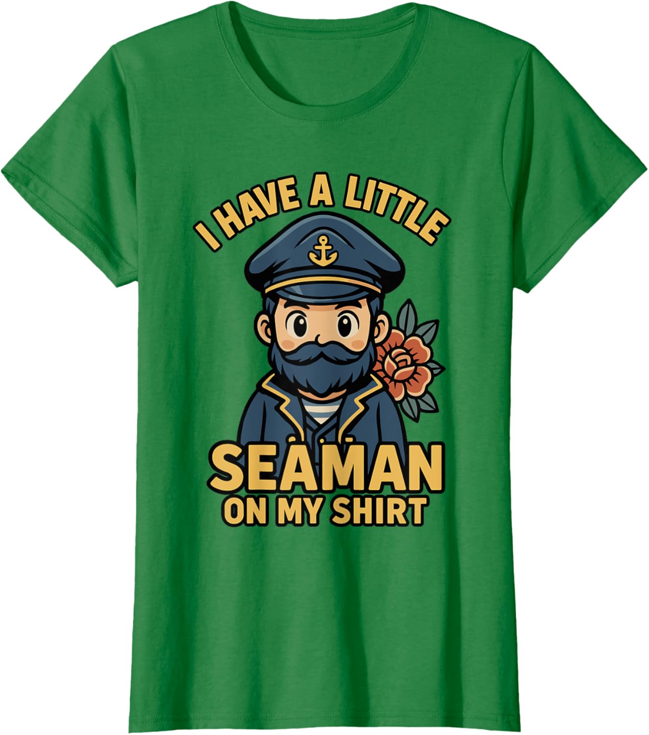 I Have A Little Seaman On My Shirt Funny