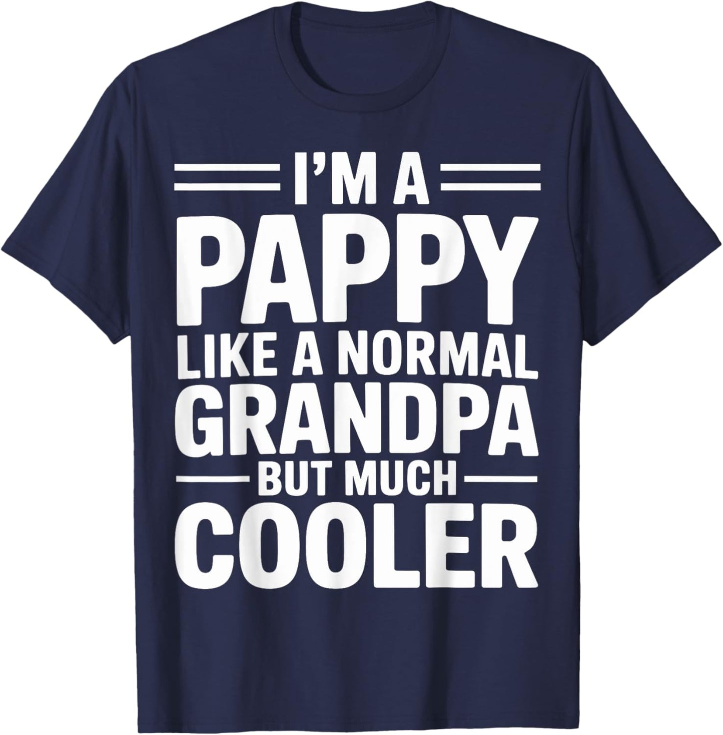 Pappy Like a Grandpa Only Cooler Southern Grandfather