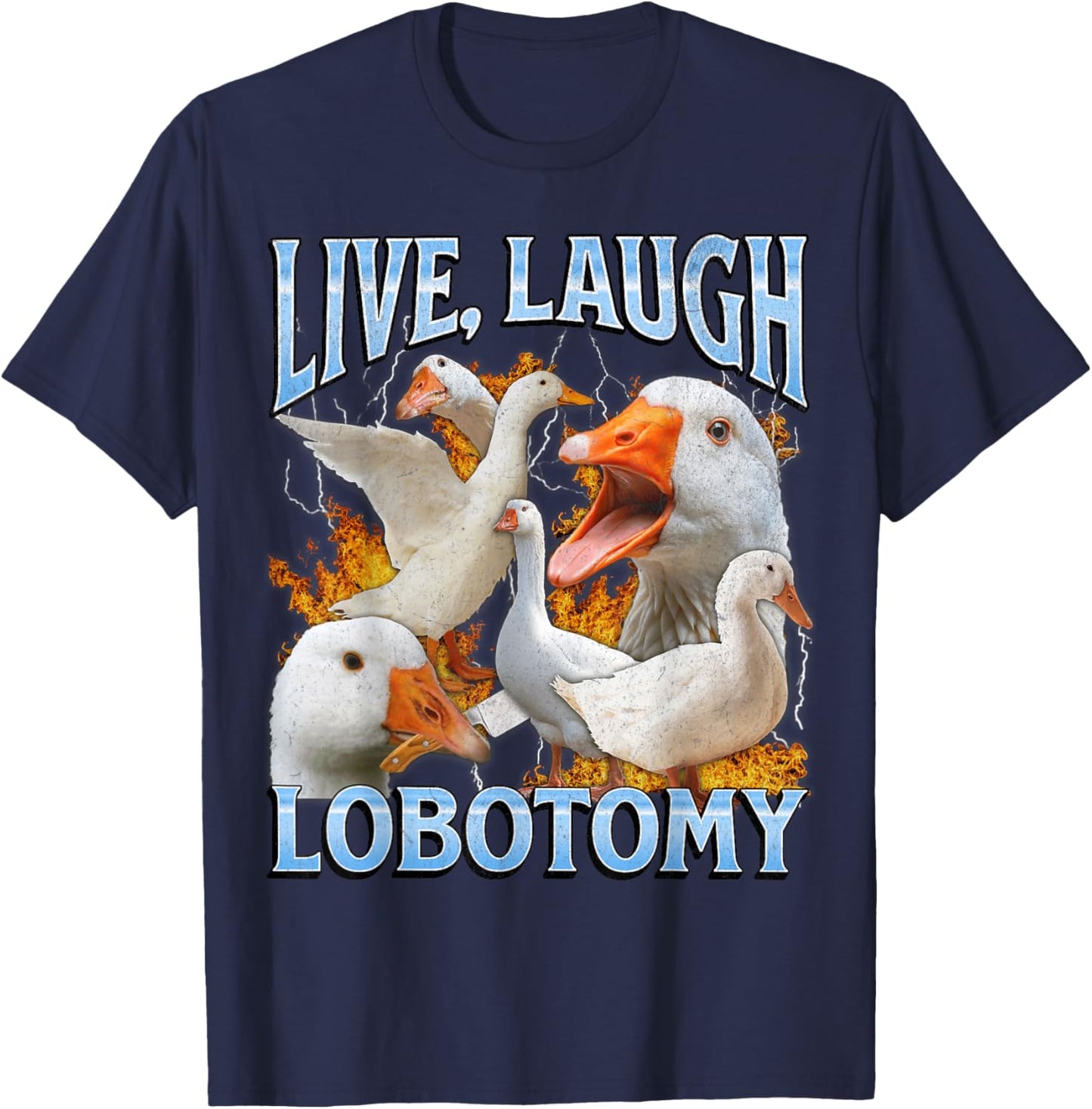 Live Laugh Lobotomy Funny Goose Meme Bootleg Y2K Graphic