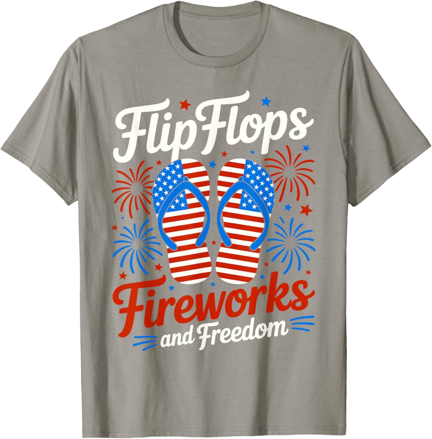 Flip Flops Fireworks And Freedom 4th of July American Flag