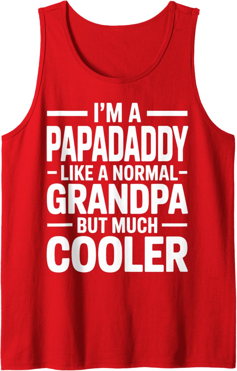 Mens Papadaddy Like a Grandpa Only Cooler Southern Grandfather Tank Top