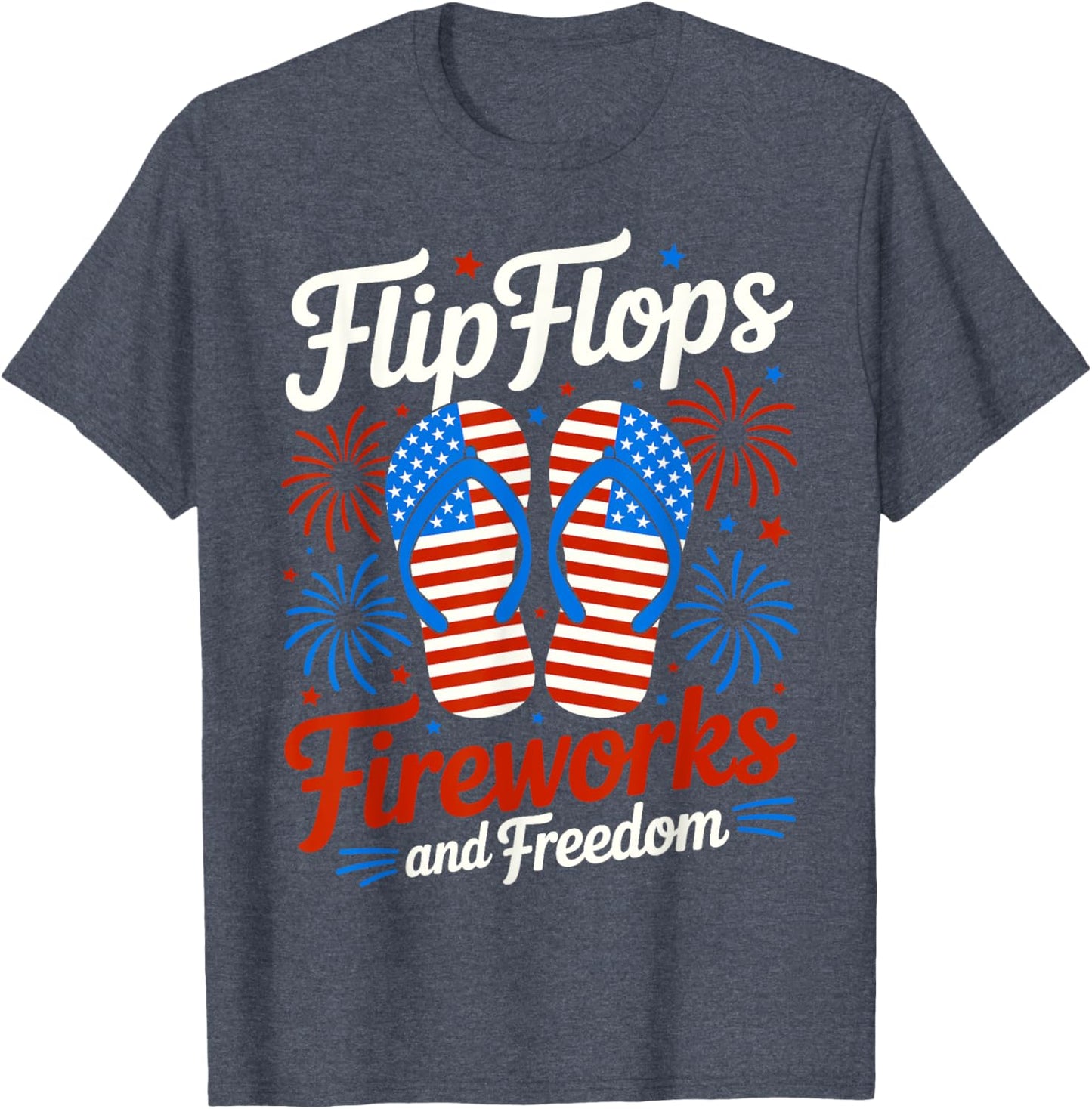 Flip Flops Fireworks And Freedom 4th of July American Flag