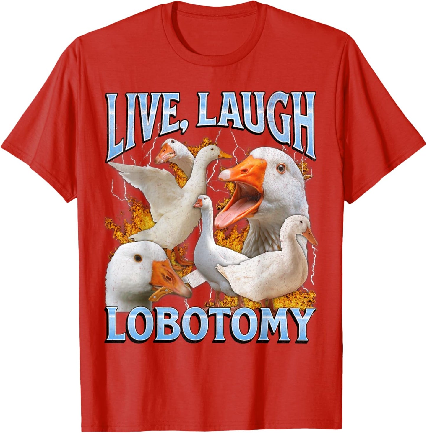 Live Laugh Lobotomy Funny Goose Meme Bootleg Y2K Graphic