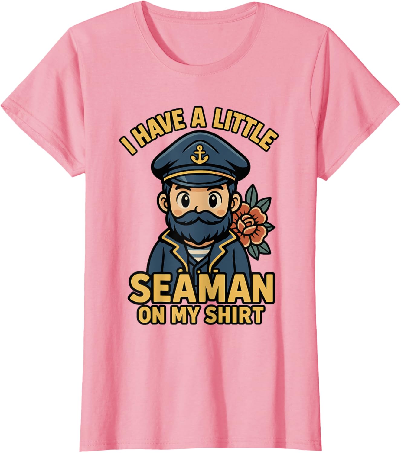 I Have A Little Seaman On My Shirt Funny