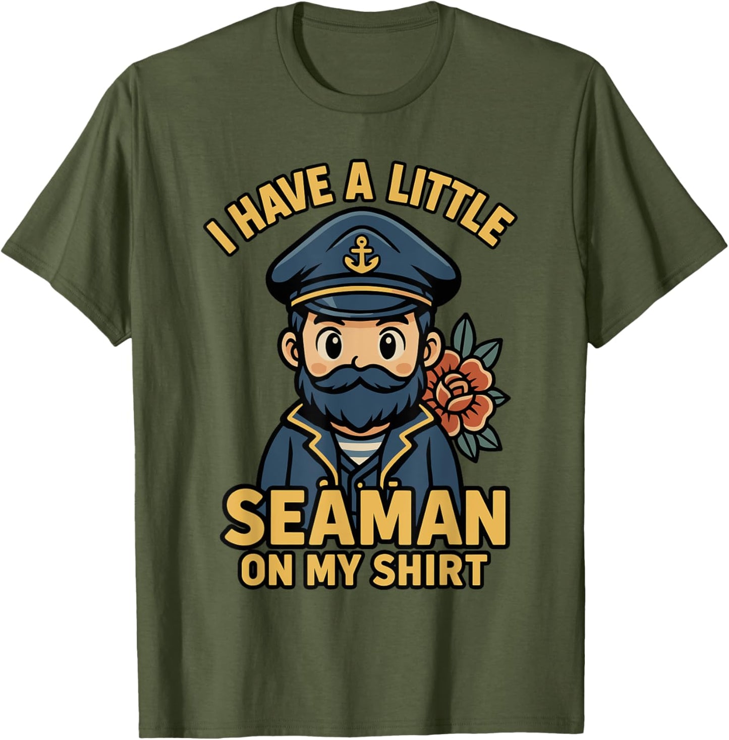 I Have A Little Seaman On My Shirt Funny