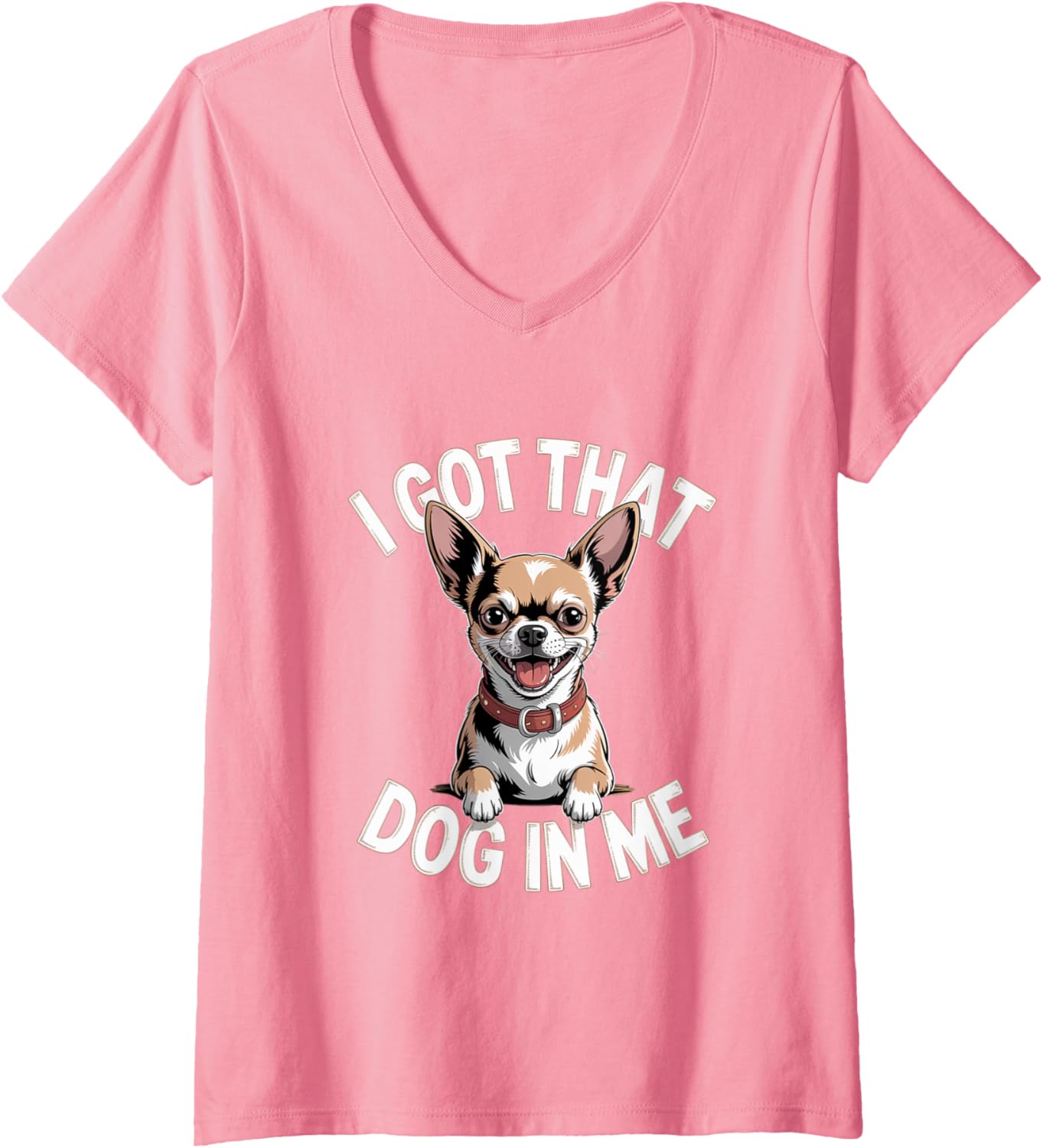 Womens I Got That Dog in Me Unstoppable Vibes Artwork V-Neck