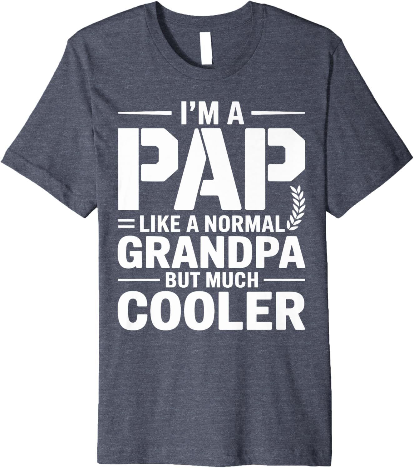 Mens Pap Like a Grandpa Only Cooler Southern Grandfather Premium