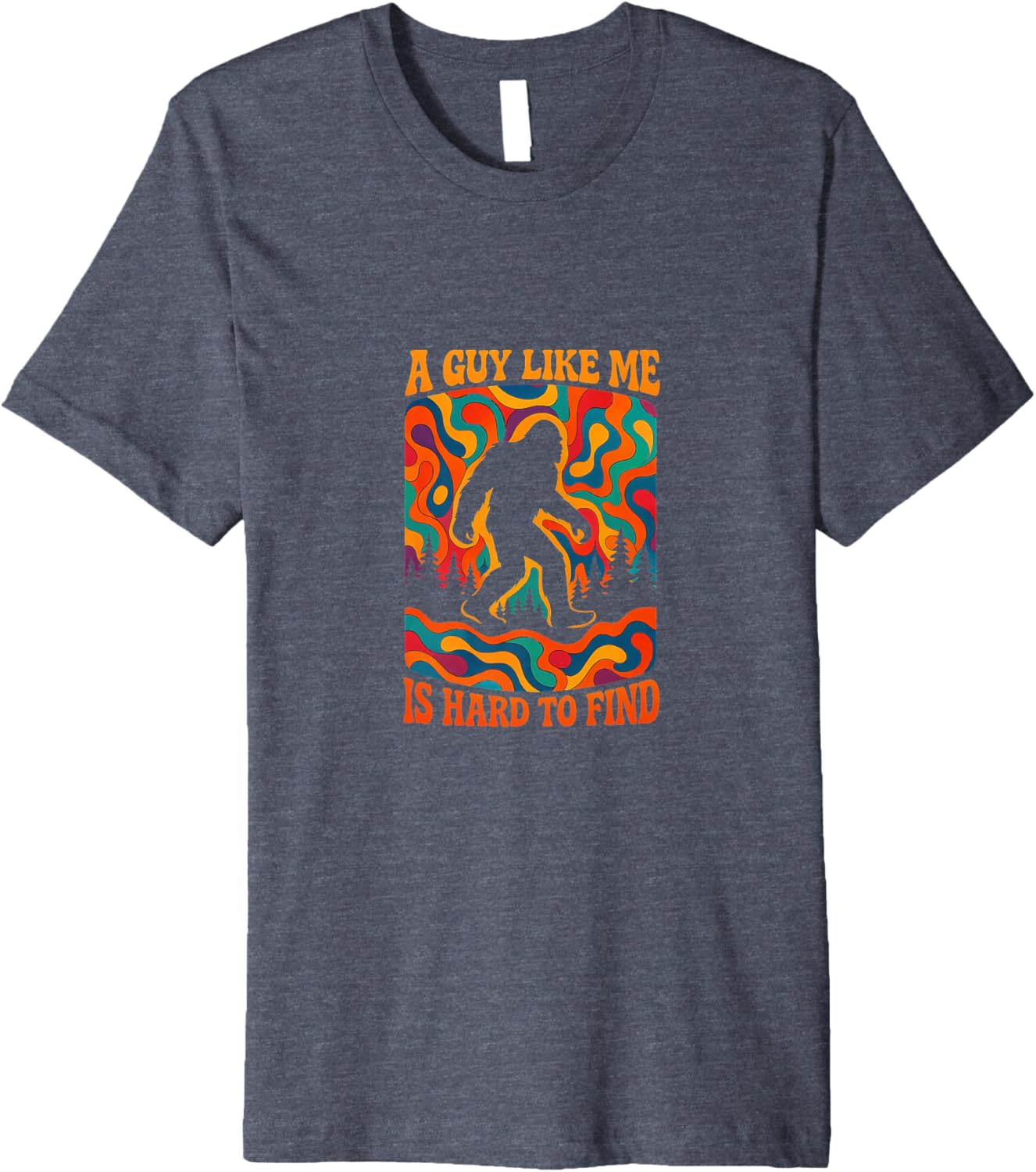 A Guy Like Me Is Hard To Find Retro Bigfoot Sasquatch Sci-Fi Premium