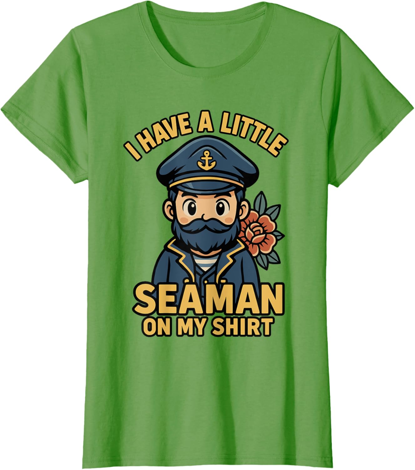 I Have A Little Seaman On My Shirt Funny