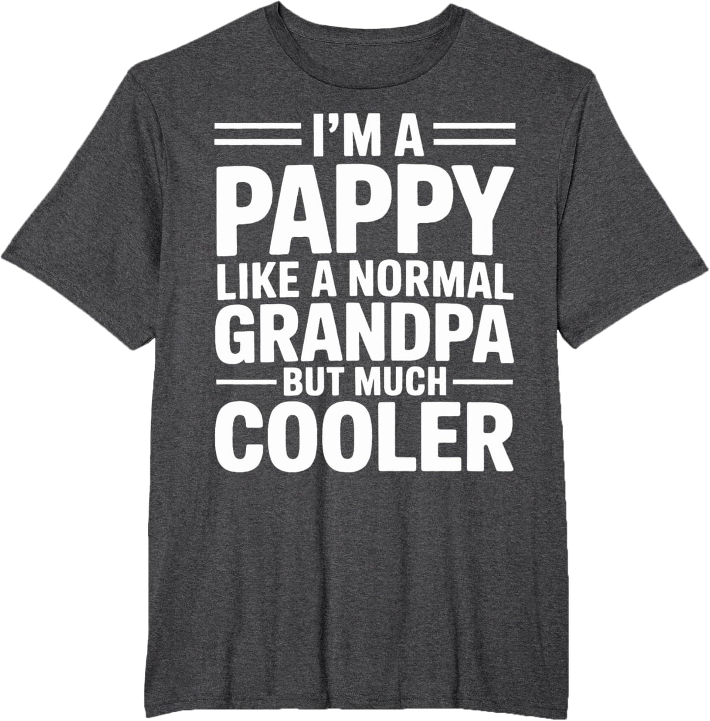 Pappy Like a Grandpa Only Cooler Southern Grandfather