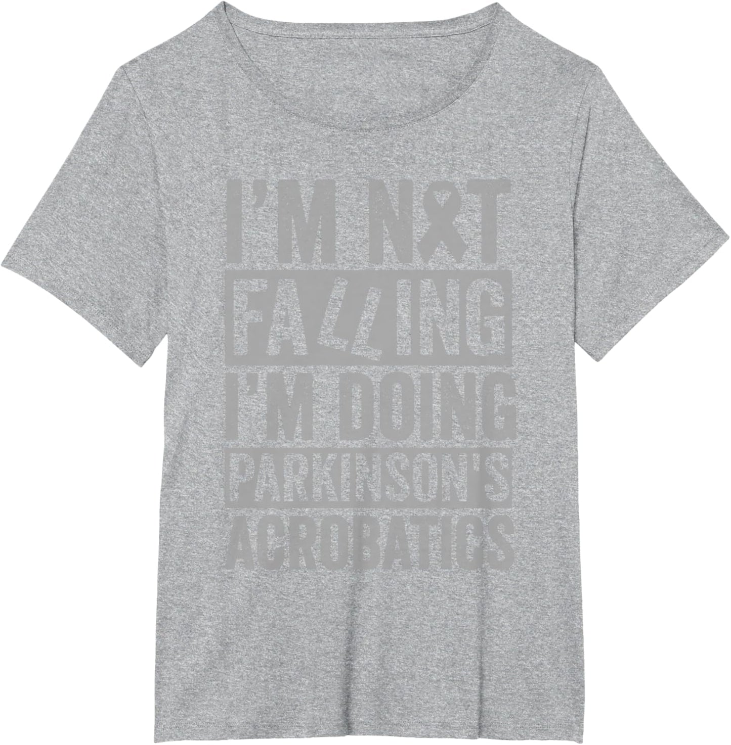 I'm Not Falling I'm Doing Parkinson's Acrobatics Funny