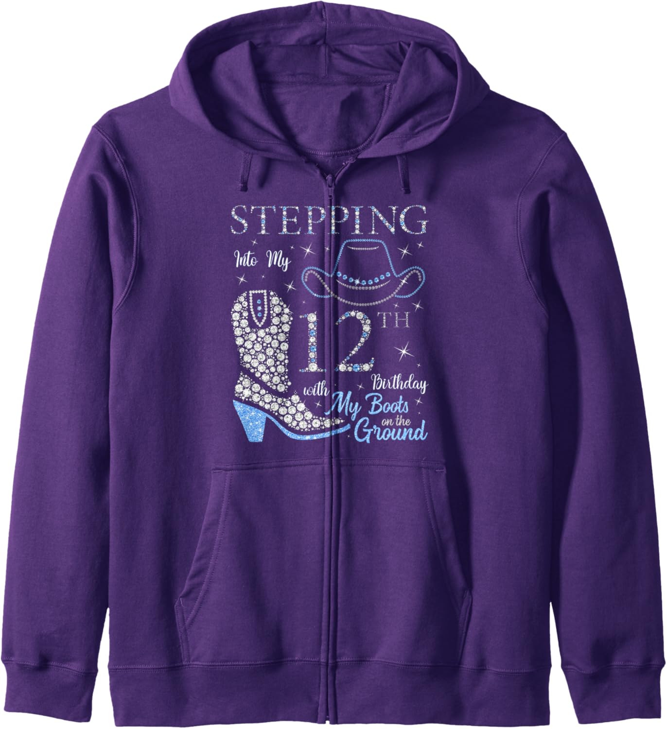 Stepping Into My 12th Birthday With My Boots On The Ground Zip Hoodie