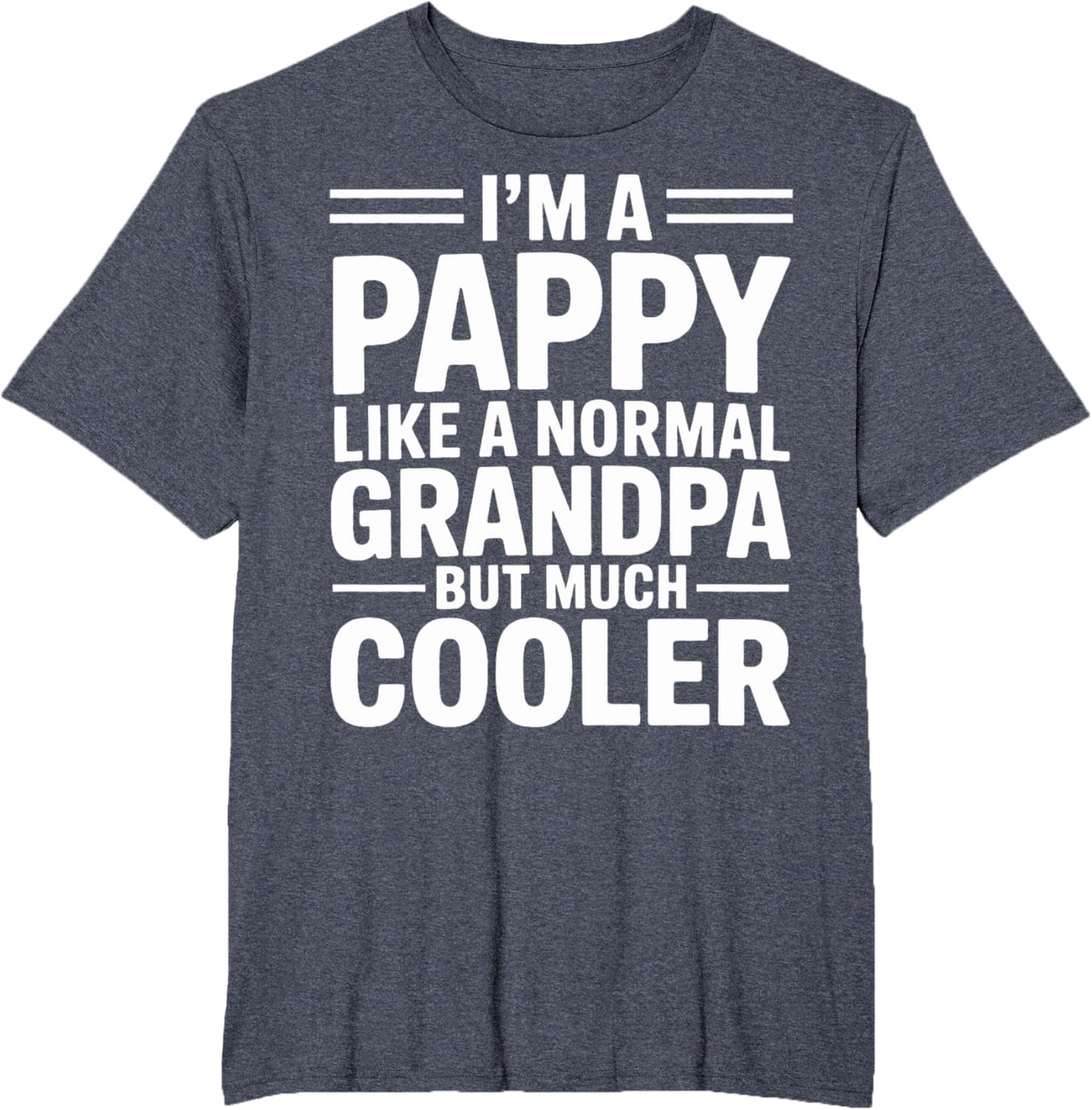 Pappy Like a Grandpa Only Cooler Southern Grandfather