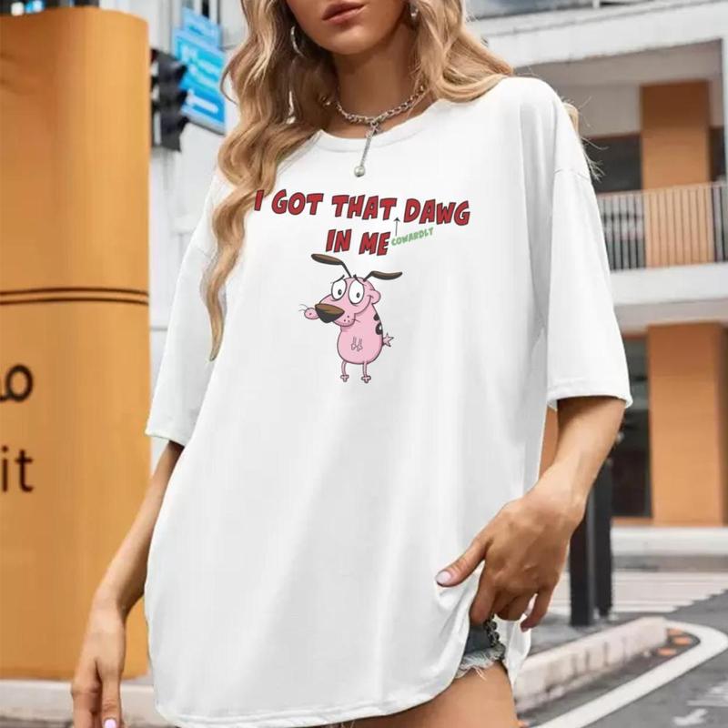 I Got That Dawg In Me Custom Printed T-shirt Top Womensweater, Fashion trending, Gift for mama, Full size Womenswear Underwear Lady Streetwear