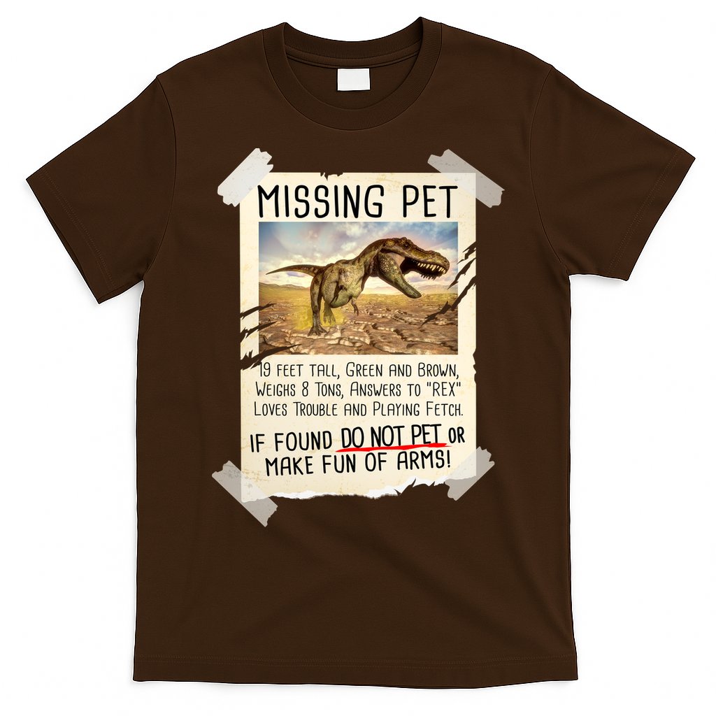 Funny Missing Pet T-Rex Dinosaur T-Shirt