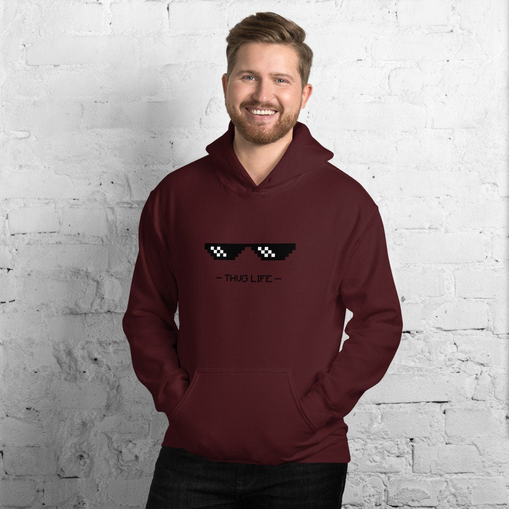 Thug Life Hoodie Gift, Sunglasses Sweatshirt, Funny Gift, Best Gift, Perfect Hoodie For Him Her, Birthday Gift, Unisex Hooded Sweatshirt