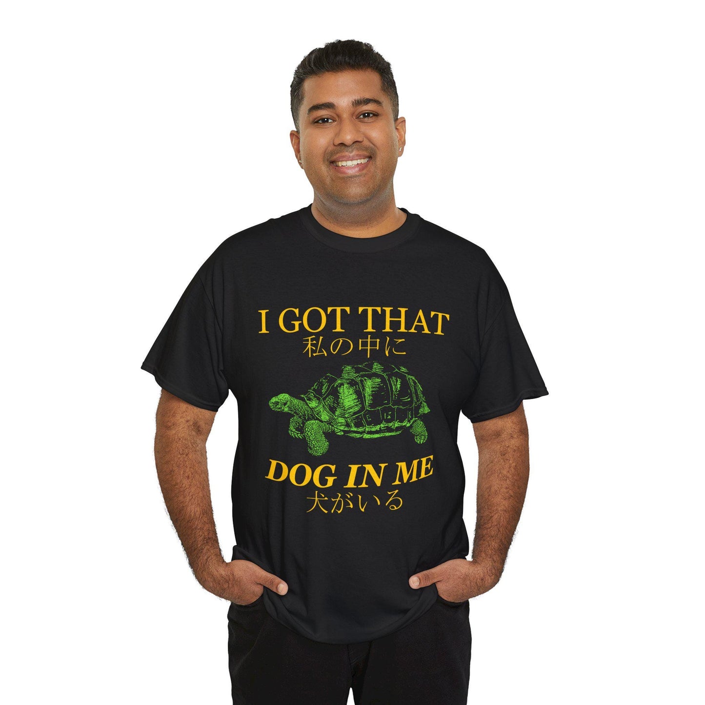 I Got That Dog In Me T-Shirt