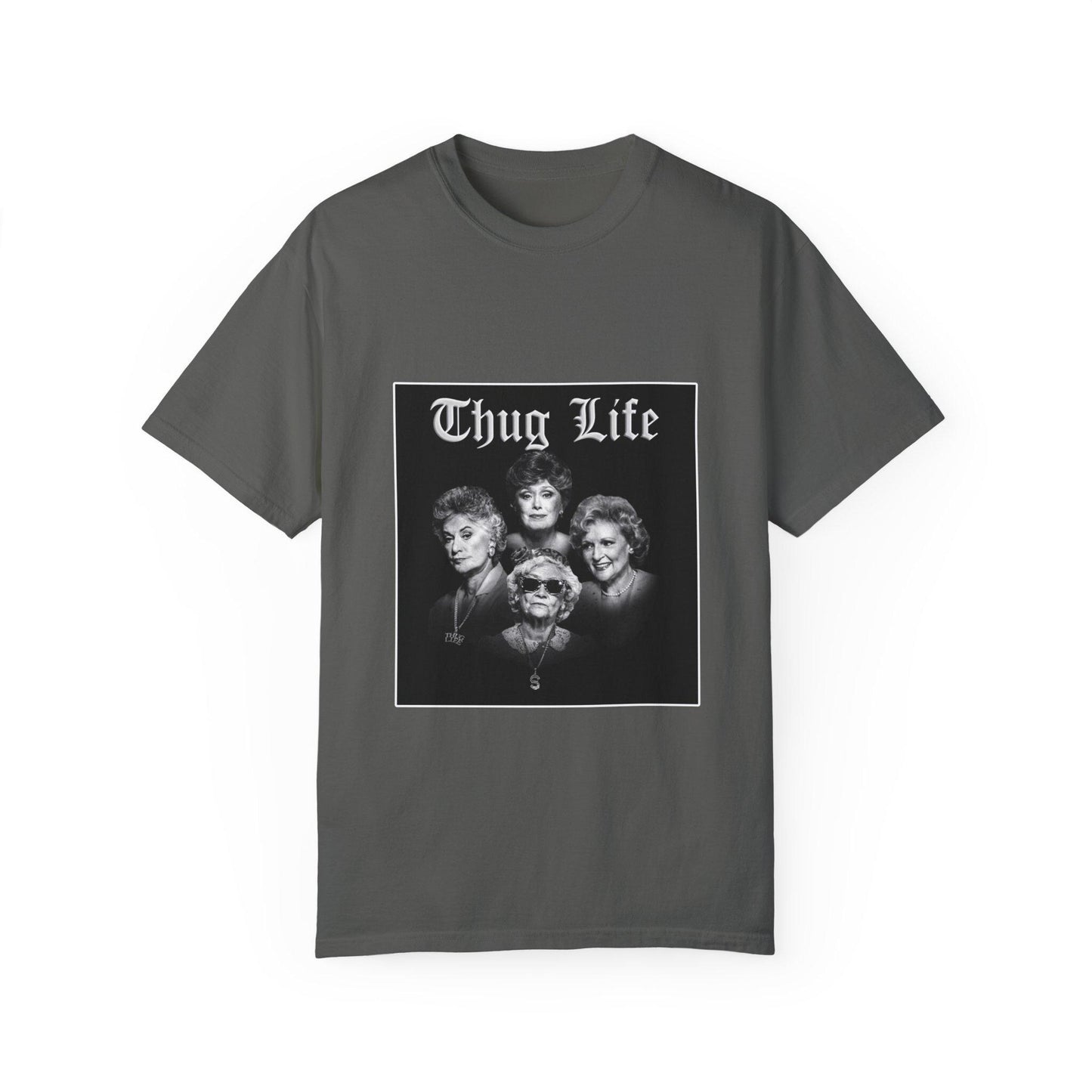 Thug Life Golden Girls Shirt – Bootleg Graphic Tee, 90s Retro Comedy Shirt, Unisex Vintage Gift
