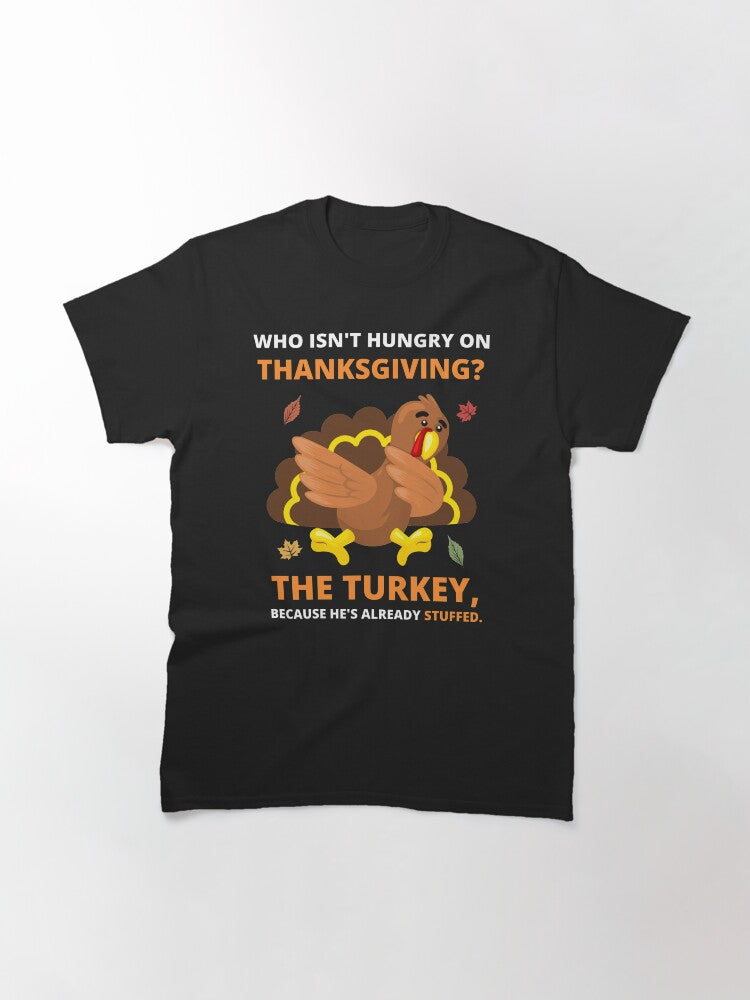 Funny Thanksgiving Joke Dabbing Stuffed Turkey Pun Fall Classic T-Shirt