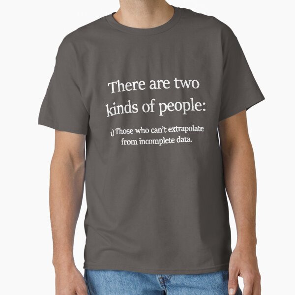 Data Science Shirts | Funny Math Geek Shirts Classic T-Shirt