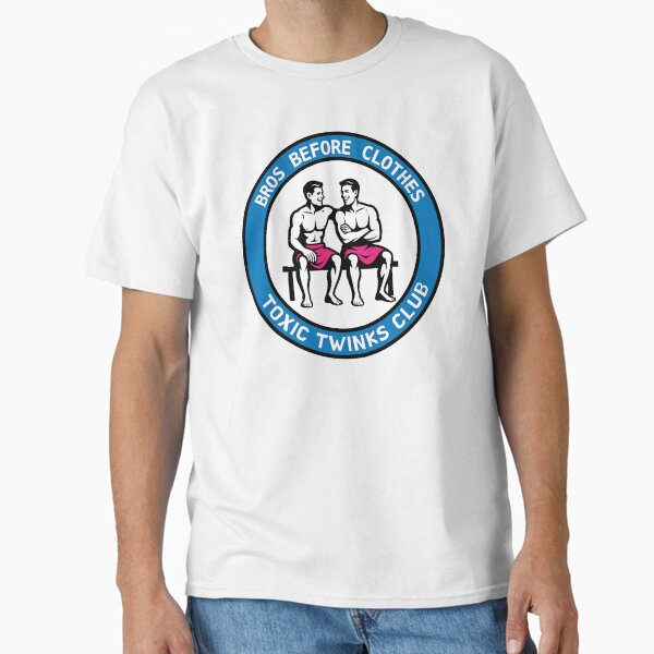 "Bros Before Clothes" Classic T-Shirt