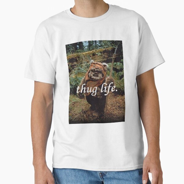 Ewok Thug Life Classic T-Shirt