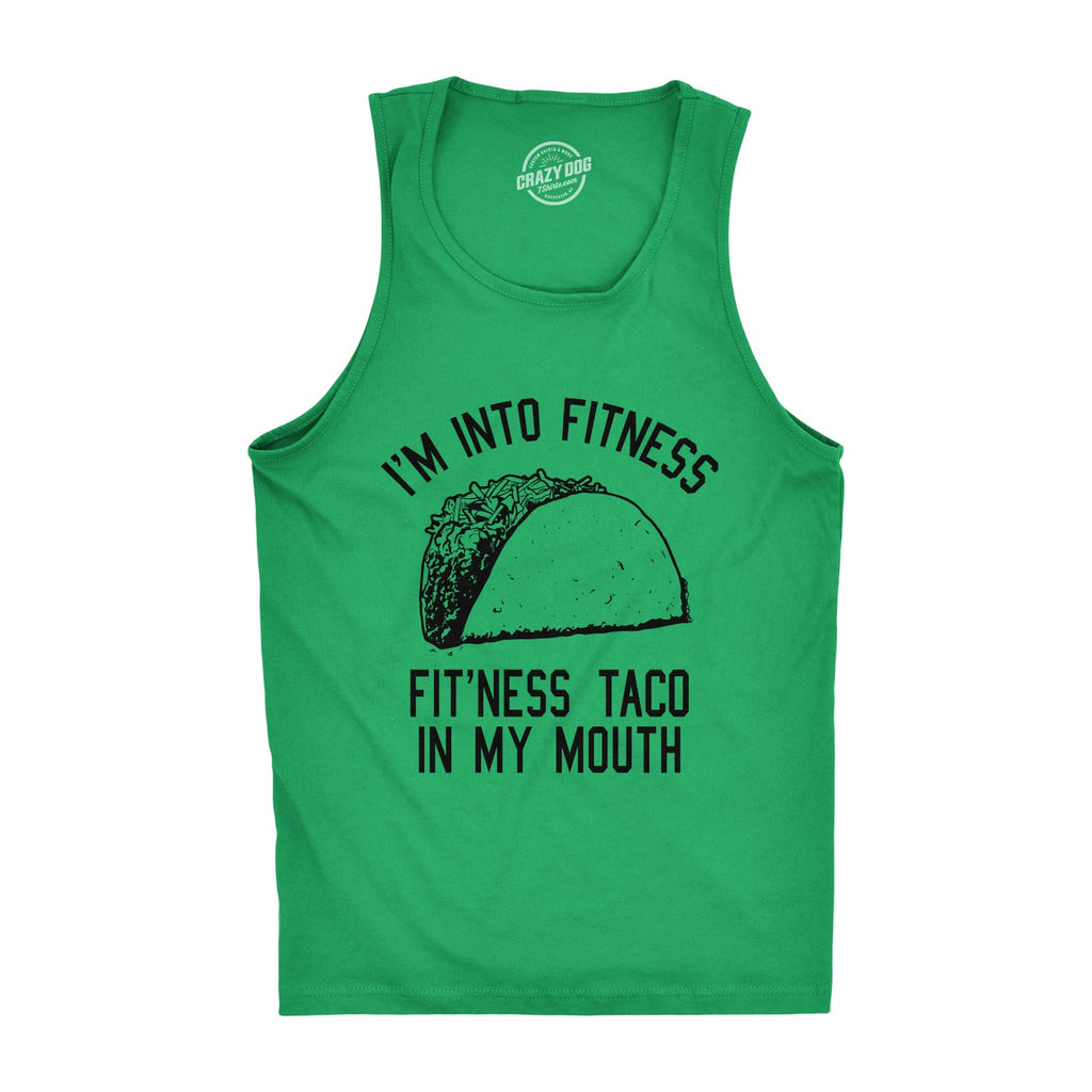 I'm Into Fitness Fit'ness Taco In My Mouth Men's Tank Top