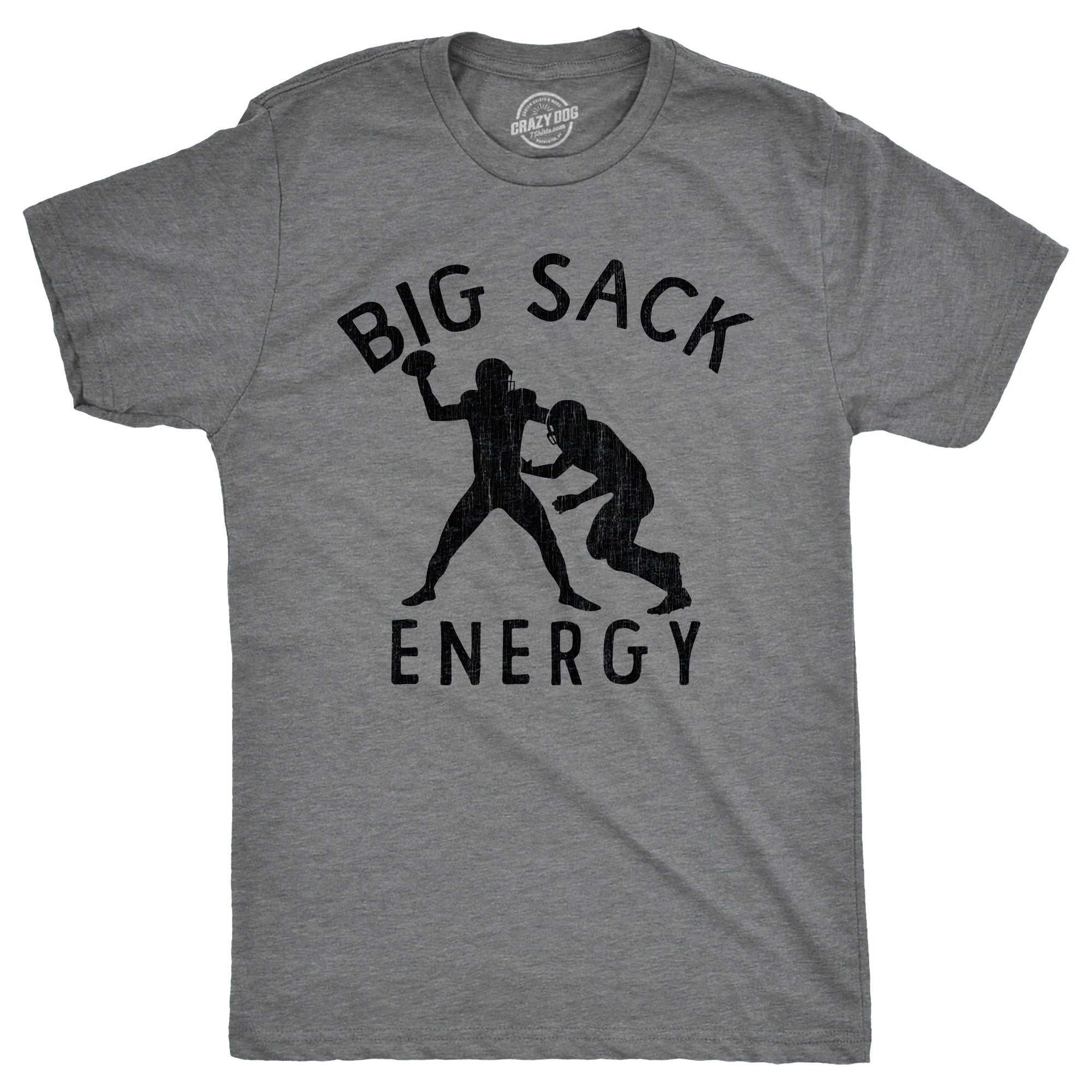Big Sack Energy Men's T Shirt