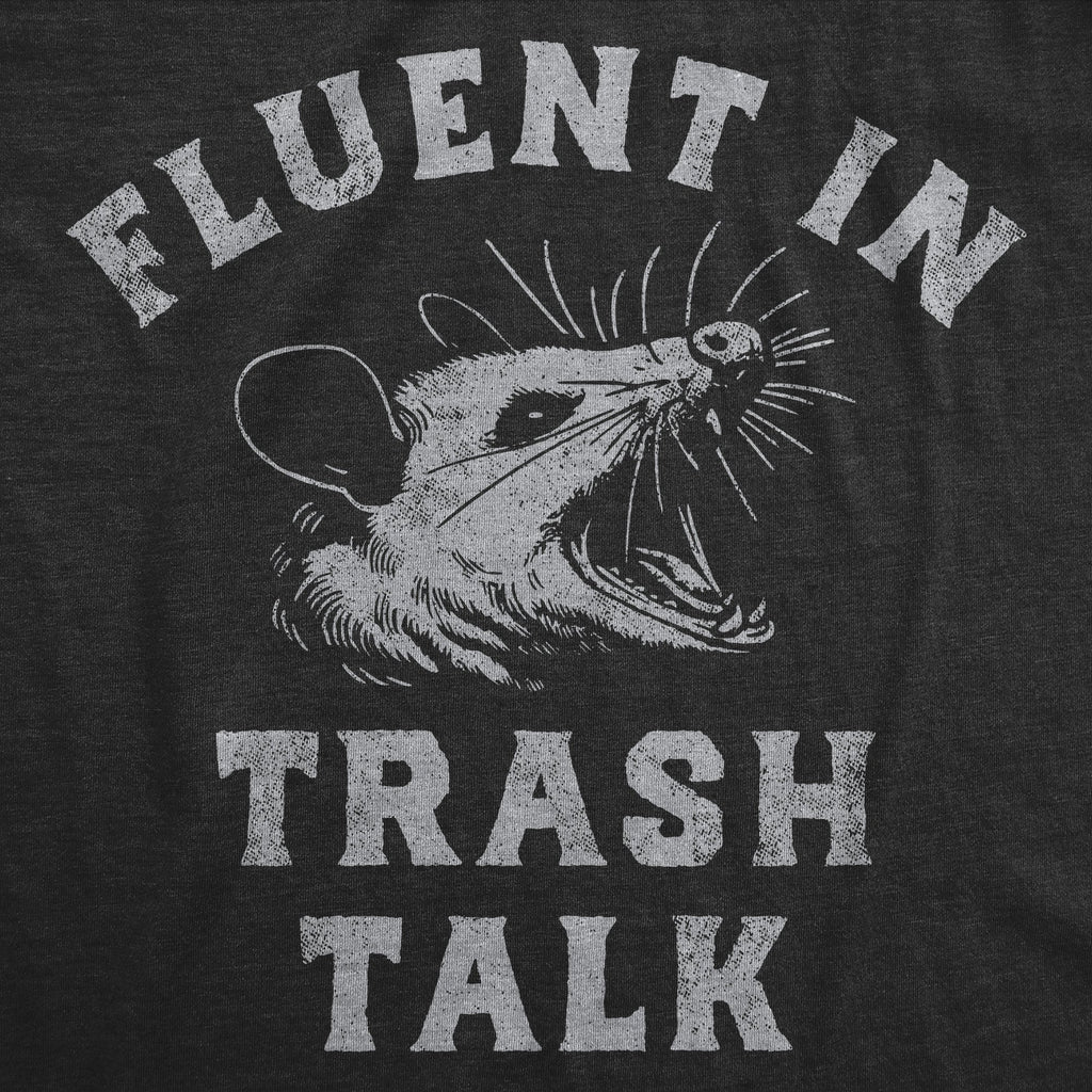 Fluent In Trash Talk Women's T Shirt