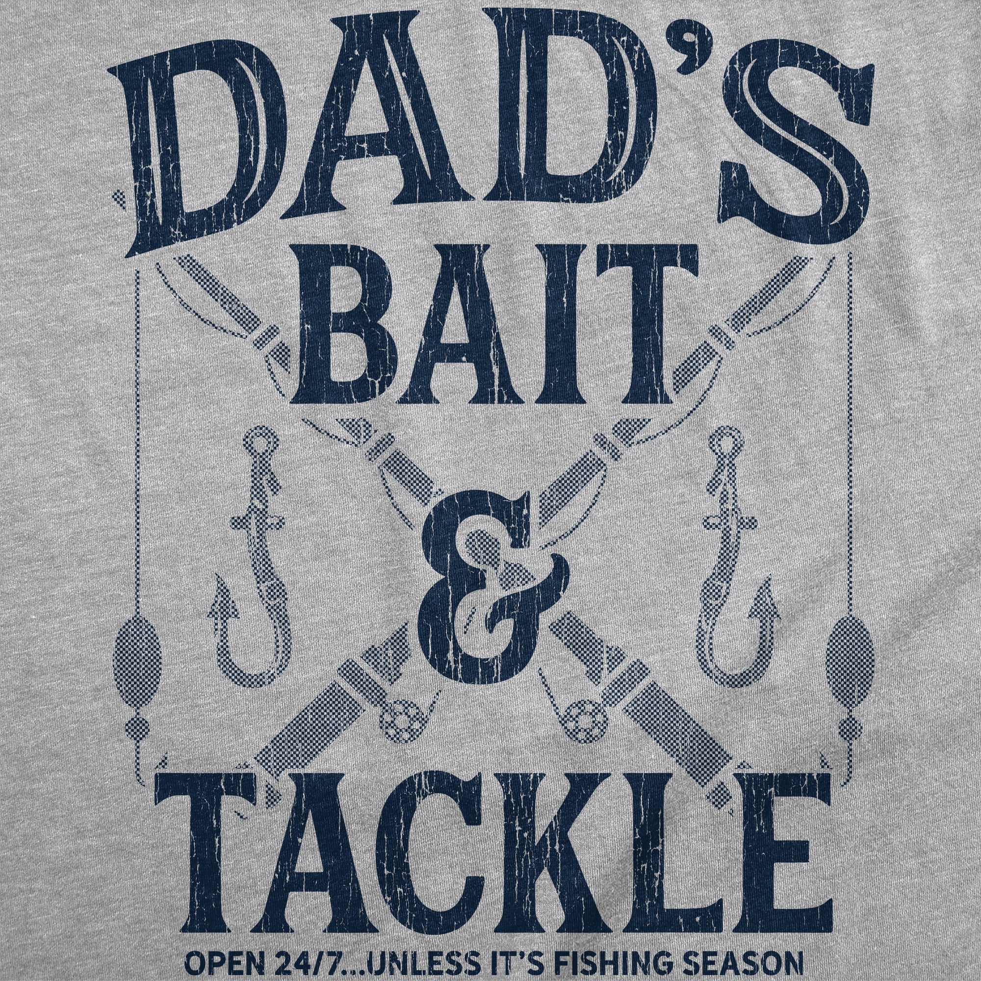 Dads Bait And Tackle Men's T Shirt