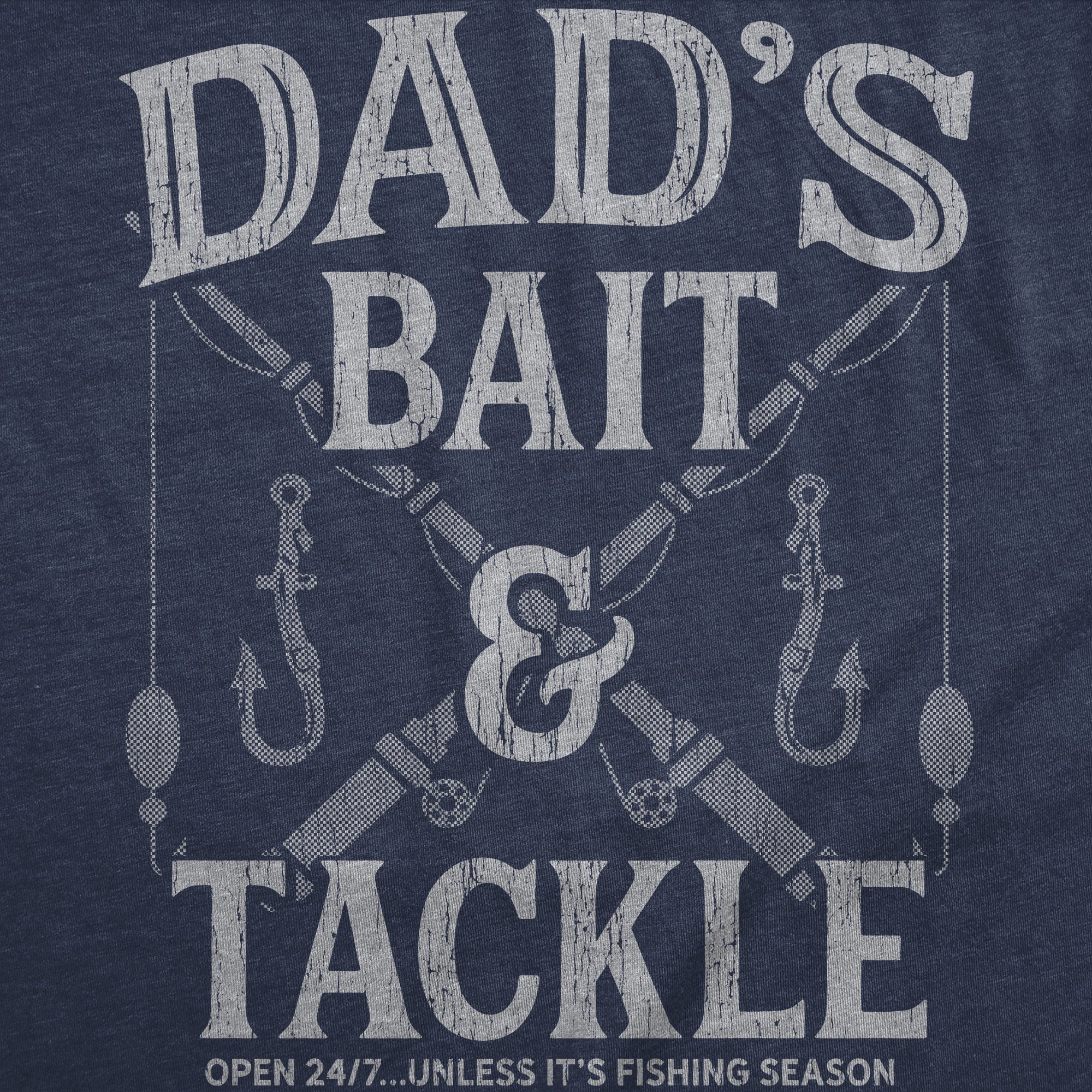 Dads Bait And Tackle Men's T Shirt